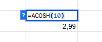 Utilisation de la formule =ACOSH(10) sur Excel