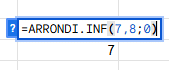 Formule =ARRONDI.INF(7,8;0) sur Excel